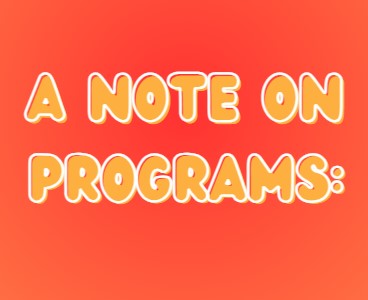 Programs are first come, first serve basis / while supplies last unless stated otherwise. Admittance may be denied 10 minutes past event start time.
