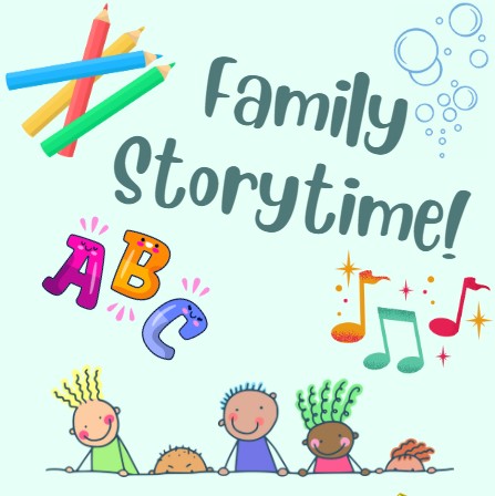 Family Storytime! Wednesday, April 24th from 10:30 AM - 11:00 AM