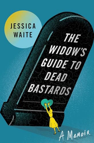 The Widow's Guide To Dead Bastards