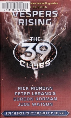 The 39 Clues: #11 : Vespers Rising. Book 11 /