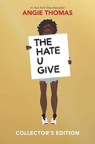 The Hate U Give: #1 : The hate u give