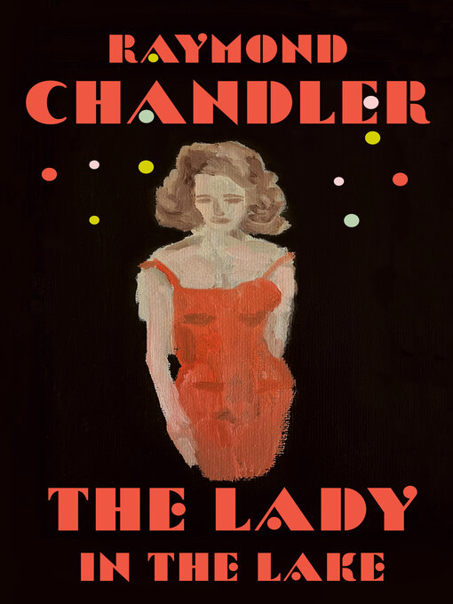 The Lady In The Lake : A Novel